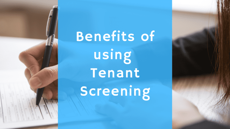 benefits of using tenant screening