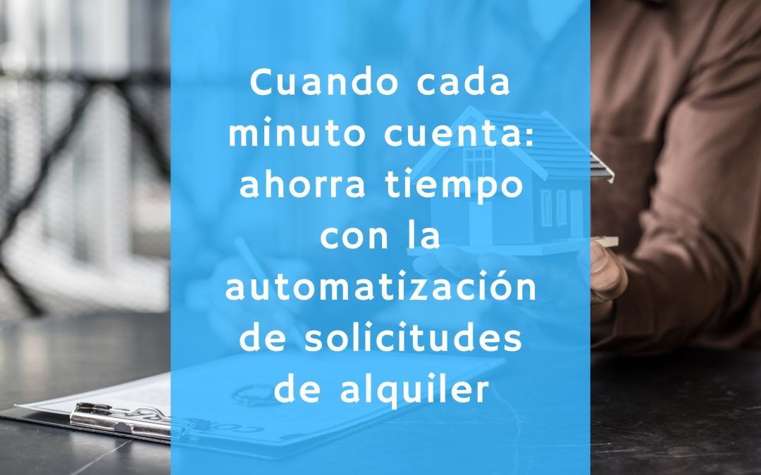 automatización de solicitudes de alquiler