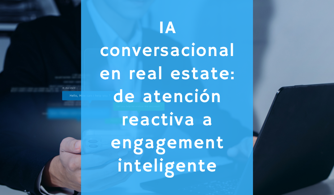 IA conversacional en real estate