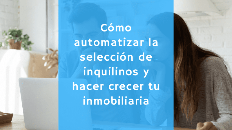 automatizar selección de inquilinos